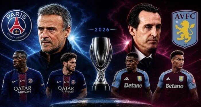 PSG vs Aston Villa UEFA Super Cup lineup