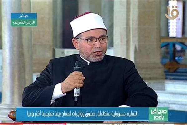 مدير الأزهر: الأمانة التعليمية مسؤولية الجميع