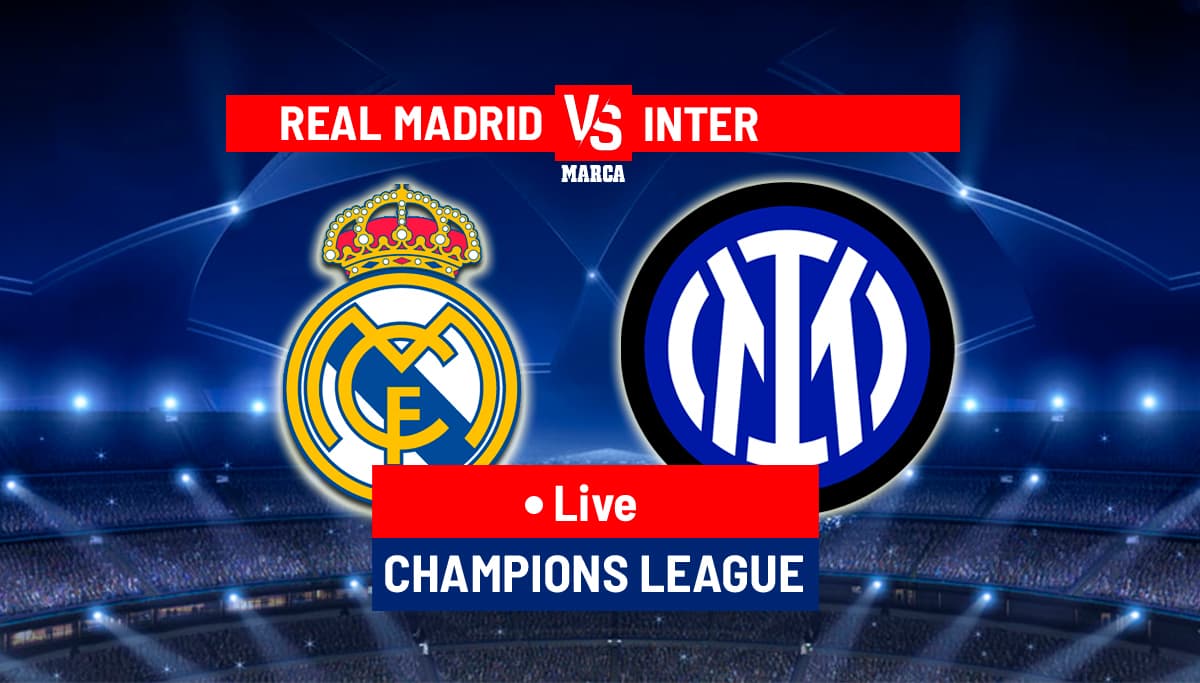 Real Madrid vs Inter Milan Live Updates