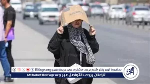 الأرصاد توضح سبب ارتفاع درجات الحرارة