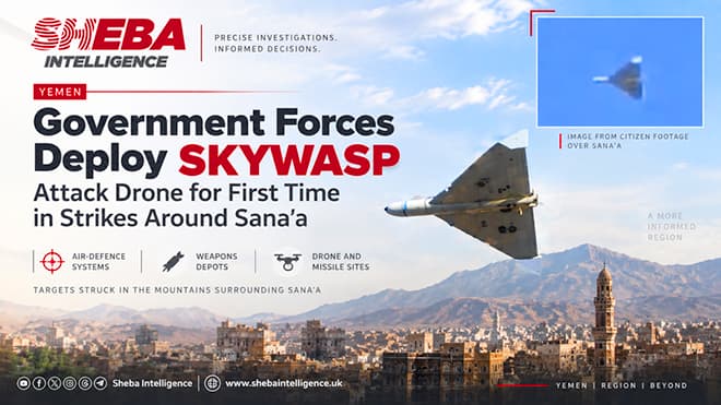 Intelligence Agency: Sky Wasp Reveals Houthi Air Defense Gaps