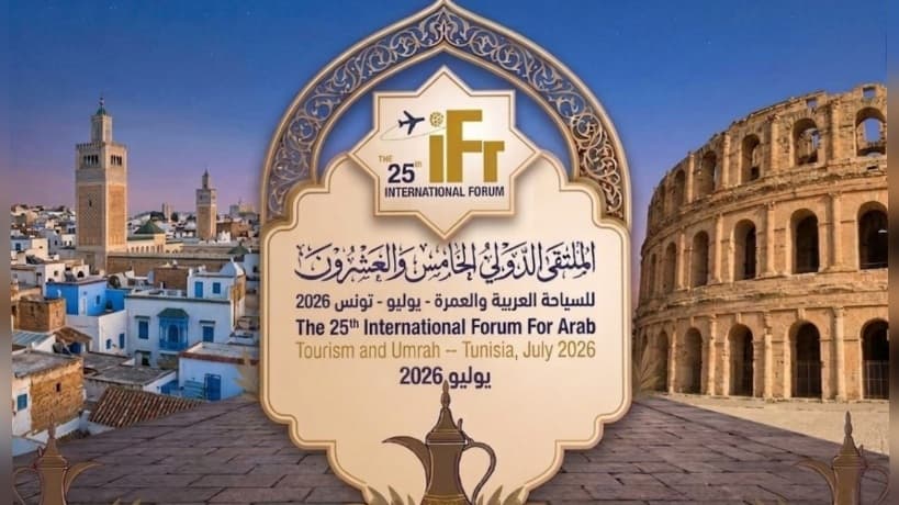 Tunisia hosts the 25th Arab Tourism and Umrah Forum