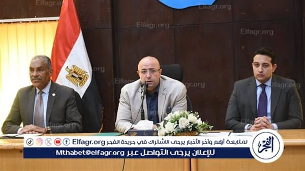 محافظ الفيوم يطلق قيادات جديدة لتحسين الخدمات