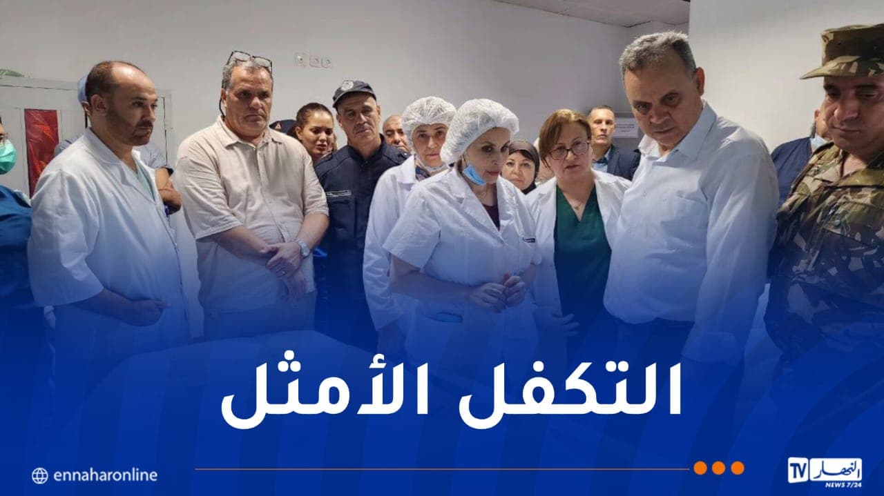 والي وهران يتابع حالة المصابين من جيجل