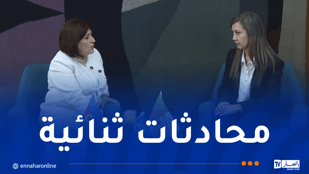 محادثات بين وفد ورئيسة المجلس بأذربيجان