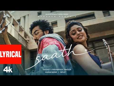 Saath lyrical video Sachet Tandon