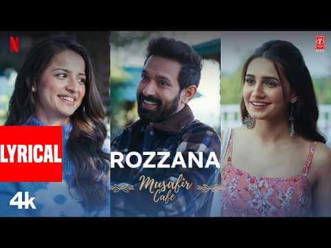 Musafir Cafe Rozzana Song